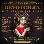 NYE w/ Devotchka (Matinee Show)