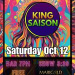 Marigold Theater Presents: KING SAISON (band)