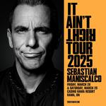 Sebastian Maniscalco’s It Ain’t Right Tour