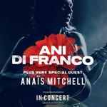 Ani DiFranco with special guest Anaïs Mitchell