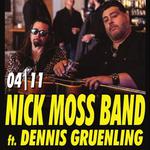 The Nick Moss Band Featuring Dennis Gruenling at The Banana Peel