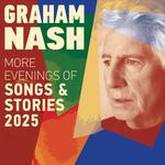 Graham Nash - More Evenings of Songs and Stories