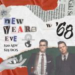 NYE with '68 at Radio Room w/ Silly Goose & Sweet Spine