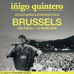 Iñigo Quintero - La Madeleine - Brussels