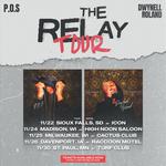 P.O.S x Dwynell Roland - The RELAY Tour