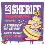 Les 40 ans des $heriff + Le Réparateur + Bad Bad Bird