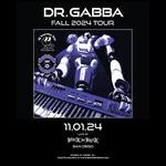 DR.GABBA with special guests at Brick by Brick