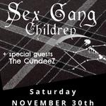 SEX GANG CHILDREN Dundee + Special guests The CundeeZ