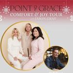 Comfort & Joy Tour (w/Point of Grace