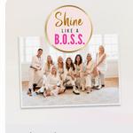 Shine Like A B.O.S.S. Summit 2025