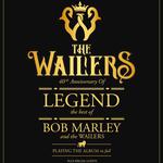 Wailers 40th Anniversary Tour 