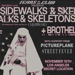 Sidewalks and Skeletons, Brothel, CASHFORGOLD, Pictureplane & Street Fever LIVE in Los Angeles