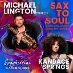 Michael Lington presents SAX TO SOUL featuring Kandace Springs - Pre-Event