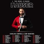 HAUSER - THE REBEL IS BACK TOUR 