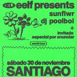 EELF PRESENTS sunflwr + dj poolboi + Invitados especiales por anunciar