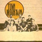 Town Mountain with special guest John R Miller