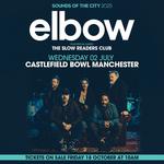 ELBOW + THE SLOW READERS CLUB