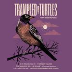 Wild Horses supporting Trampled By Turtles