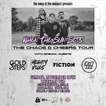 The Chaos & Cheers Tour - When The Sun Sets, Gold Steps, Mighty Vices