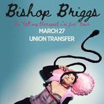 Bishop Briggs - The Tell My Therapist I'm Fine Tour at Union Transfer