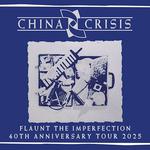 China Crisis - Celebrating 40 Years of 'Flaunt the Imperfection'