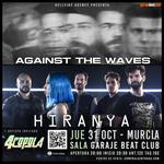 Against The Waves + Hiranya