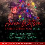 An Aaron Watson Family Christmas Tour