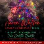 An Aaron Watson Family Christmas Tour