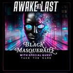 Black Masquerade Tour with Awake At Last and Take The Name