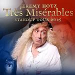 Jeremy Hotz - Très Misérables