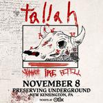 Tallah at Preserving Underground