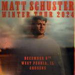 Matt Schuster: Winter Tour 2024