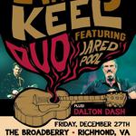 The Broadberry - Larry Keel Duo featuring Jared Pool 