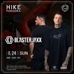 Blasterjaxx @HIKE FUKUOK