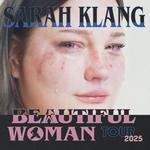 Sarah Klang - Beautiful Woman Tour