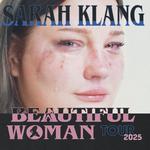 Sarah Klang - Beautiful Woman Tour