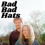 Bad Bad Hats 