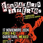 Lendakaris Muertos en Querétaro MEX