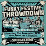 The Allergies Funky Festive Throwdown ft. The Cuban Brothers, DJ Format and more... – 21st Dec