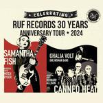 RUF RECORDS 30th ANNIVERSARY CELEBRATION with Samantha Fish, Canned Heat, Mitch Ryder, Bernard Allison, and Ghalia Volt!