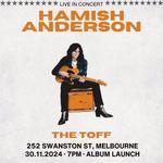 Hamish Anderson at The Toff