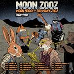 Moon Zooz: Moon Hooch + Too Many Zooz with Honeycomb