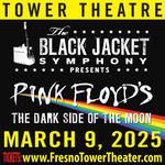 Fresno Theatre - Performing Pink Floyd's 'The Dark Side of the Moon'