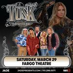 TUSK: The Classic Fleetwood Mac Tribute