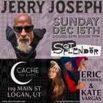 Jerry Joseph & Sgt Splendor @ Cache Bar - Logan, UT