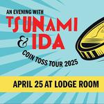 An Evening with Ida & Tsunami- Coin Toss Tour 2025