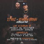 DJ NOIZ and KENNYON BROWN live in Darwin, NT