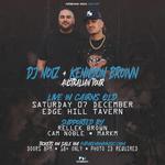 DJ NOIZ and KENNYON BROWN live in Cairns, QLD