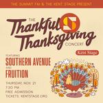 The Summit FM & Kent Stage Present - The Thankful Thanksgiving Concert