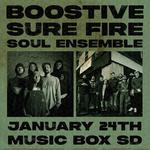 Boostive + Sure Fire Soul Ensemble Live! at The Music Box